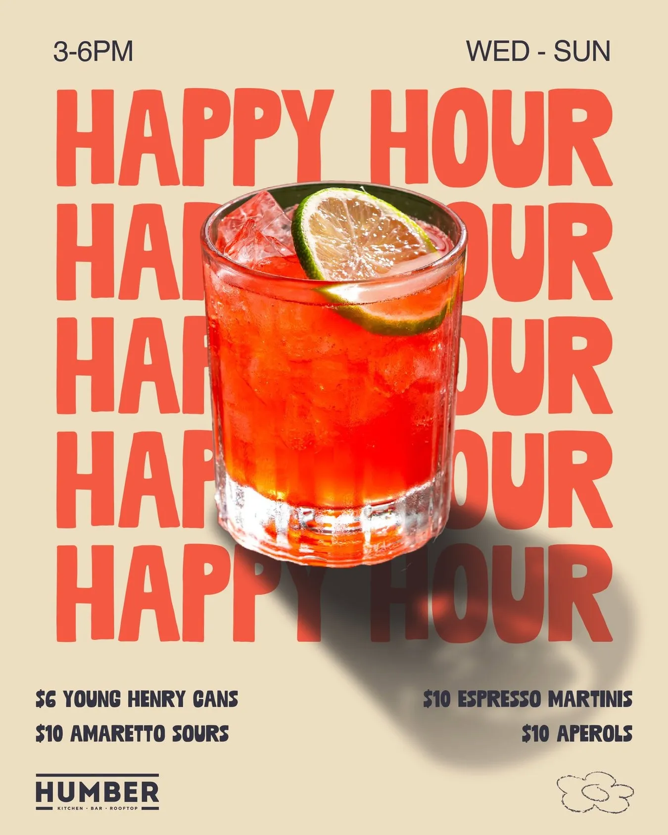 Happy Hour poster — 3 to 6pm, Wednesday to Sunday